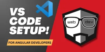 VS Code Setup for Angular Developers Featured Image
